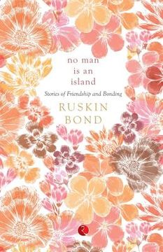 portada No Man Is an Island: Stories of Friendship and Bonding (in English)