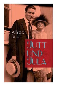 portada Jutt und Jula: Geschichte einer jungen Liebe (in English)