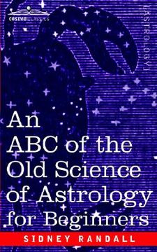 portada the abc of the old science of astrology (en Inglés)
