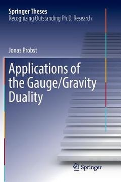 portada Applications of the Gauge/Gravity Duality (en Inglés)