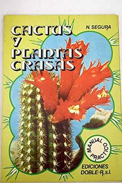 portada Los Cactus y Plantas Crasas Manual