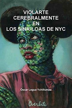 portada Violarte Cerebralmente en los Sina-Loas de nyc (in Spanish)