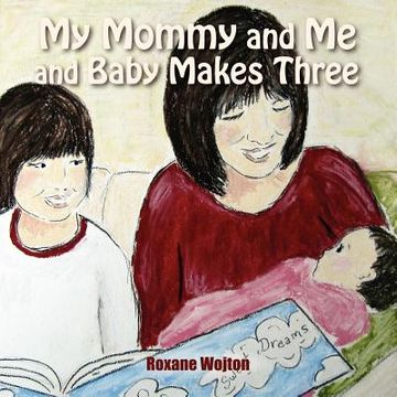 portada my mommy and me and baby makes three (in English)