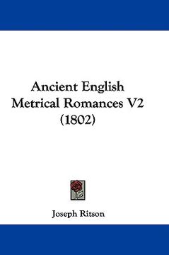 portada ancient english metrical romances v2 (1802) (en Inglés)