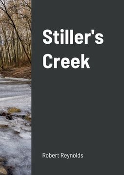 portada Stiller's Creek (in English)