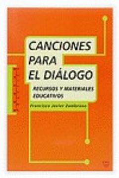 portada Canciones para el diálogo: Recursos y materiales educativos (Educar Práctico) (in Spanish)