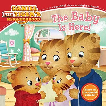 portada The Baby Is Here! (Daniel Tiger's Neighborhood) (in English)