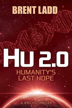portada Hu 2. 0: Humanity's Last Hope (in English)