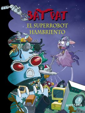 portada El superrobot hambriento (Bat Pat 16) (in Spanish)