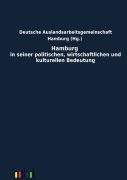 portada Hamburg in Seiner Politischen, Wirtschaftlichen Und Kulturellen Bedeutung (German Edition)