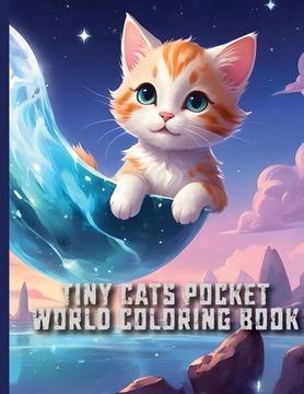 portada Tiny Cats Pocket World coloring book (en Inglés)