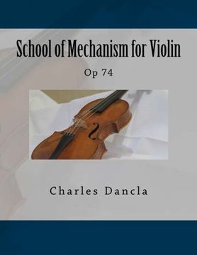 portada School of Mechanism for Violin: Op 74 (French Edition)