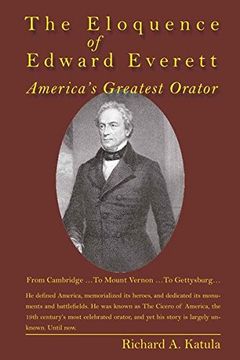 portada The Eloquence of Edward Everett: America's Greatest Orator (in English)