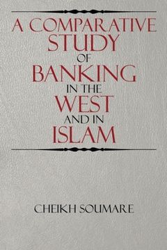 portada A Comparative Study of Banking in the West and in Islam