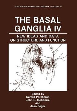 portada The Basal Ganglia IV: New Ideas and Data on Structure and Function (en Inglés)