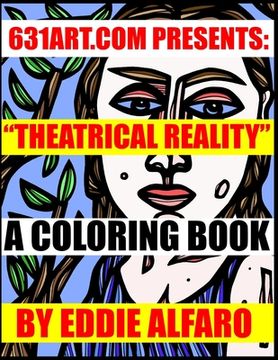 portada Theatrical Reality: A Coloring Book (en Inglés)