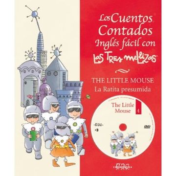 portada 4.little mouse-ratita presumida (+cd).cuentos contados bilin