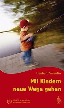 portada Mit Kindern Neue Wege Gehen (en Alemán)