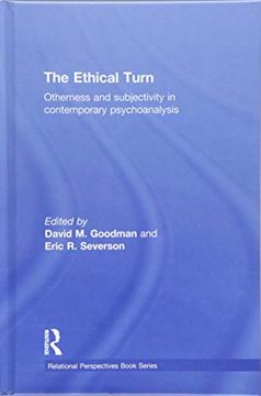 portada The Ethical Turn: Otherness and Subjectivity in Contemporary Psychoanalysis (Relational Perspectives Book Series)