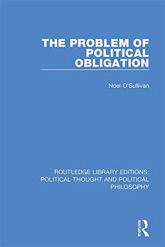 portada The Problem of Political Obligation (Routledge Library Editions: Political Thought and Political Philosophy) (en Inglés)