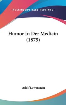 portada Humor In Der Medicin (1875) (en Alemán)