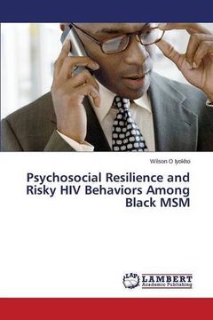 portada Psychosocial Resilience and Risky HIV Behaviors Among Black MSM