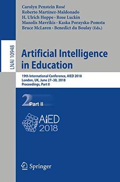 portada Artificial Intelligence in Education: 19Th International Conference, Aied 2018, London, uk, June 27-30, 2018, Proceedings, Part ii (Lecture Notes in Computer Science) (in English)