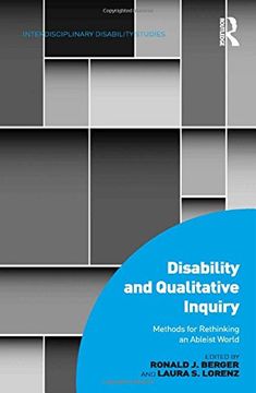 portada Disability and Qualitative Inquiry: Methods for Rethinking an Ableist World (en Inglés)