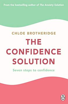 portada The Confidence Solution: Seven Steps to Confidence (en Inglés)