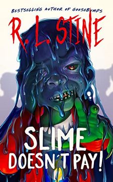 portada Slime Doesn't Pay!