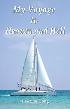 portada My Voyage to Heaven and Hell