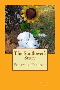 portada The Sunflower's Story: Forever Friends