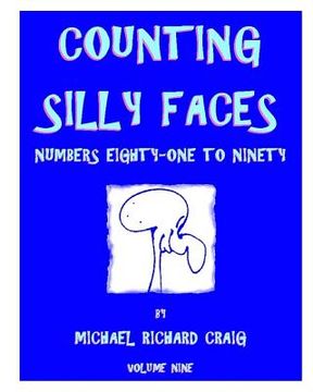 portada Counting Silly Faces: Numbers Eighty-One to Ninety (in English)
