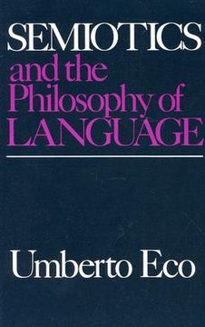 semiotics and the philosophy of language (en Inglés)