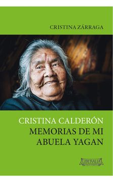 portada Cristina Calderón. Relatos de mi abuela Yagan (in Spanish)