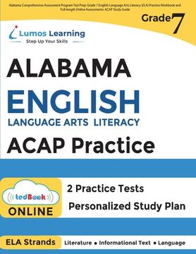 portada Alabama Comprehensive Assessment Program Test Prep: Grade 7 English Language Arts Literacy (ELA) Practice Workbook and Full-length Online Assessments