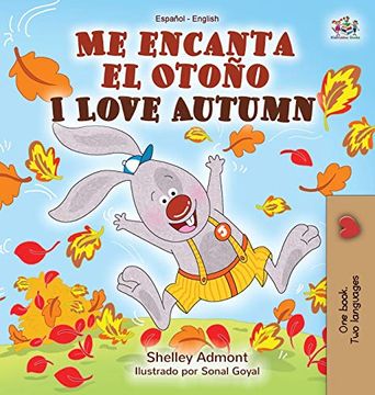 portada Me Encanta el Otoño i Love Autumn: Spanish English Bilingual Book (Spanish English Bilingual Collection) (in Spanish)