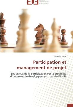 portada Participation et management de projet: Les enjeux de la participation sur la durabilité d'un projet de développement  : cas du PANSL
