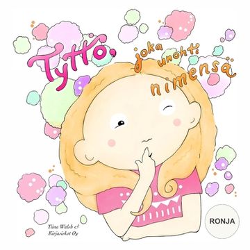 portada Tyttö, joka unohti nimensä RONJA (in Finnish)
