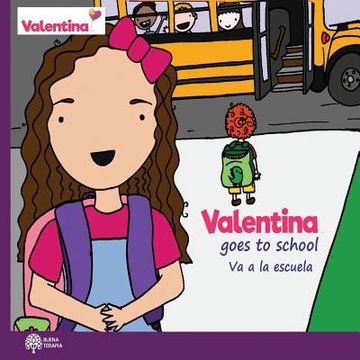 portada Valentina goes to school (en Inglés)
