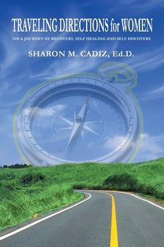 portada Traveling Directions for Women: On a Journey of Recovery, Self-Healing and Self-Discovery (en Inglés)