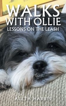 portada Walks with Ollie: Lessons on the Leash (en Inglés)