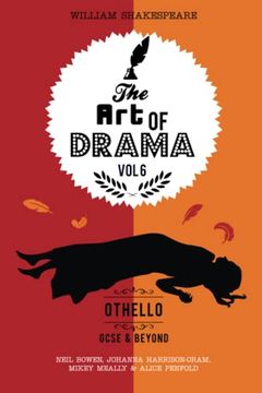 portada The Art of Drama, Volume 6: Othello: A critical guide for GCSE & A-level students (en Inglés)