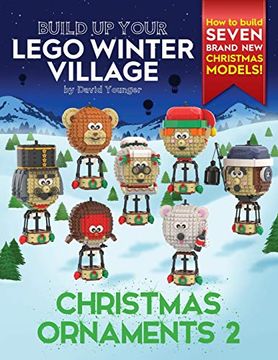 portada Build up Your Lego Winter Village: Christmas Ornaments 2 (in English)