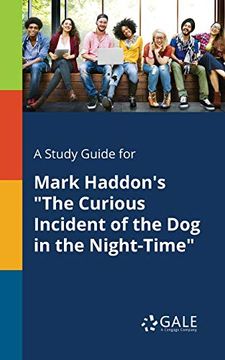 portada A Study Guide for Mark Haddon'S "The Curious Incident of the dog in the Night-Time" (en Inglés)