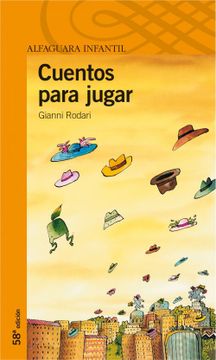 portada CUENTOS PARA JUGAR by GIANNI RODARI (in Spanish)