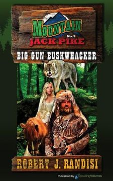 portada Big Gun Bushwhacker (en Inglés)