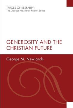 portada Generosity and the Christian Future: (Traces of Liberality: The George Newlands Reprint) 