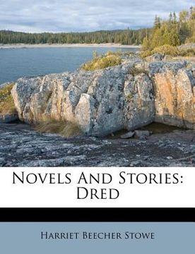 portada novels and stories: dred (en Inglés)