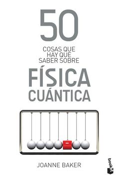 portada 50 Cosas que hay que Saber Sobre Física Cuántica (in Spanish)